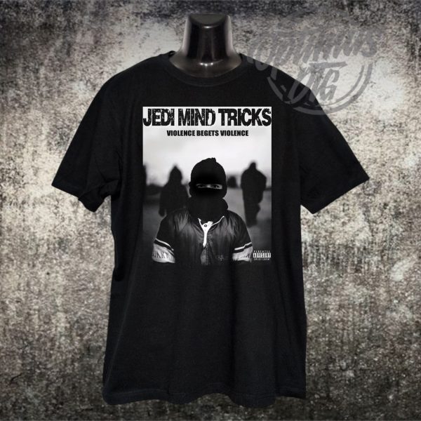Jedi Mind Tricks_ Violence Begets Violence