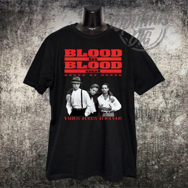 Blood in Blood out